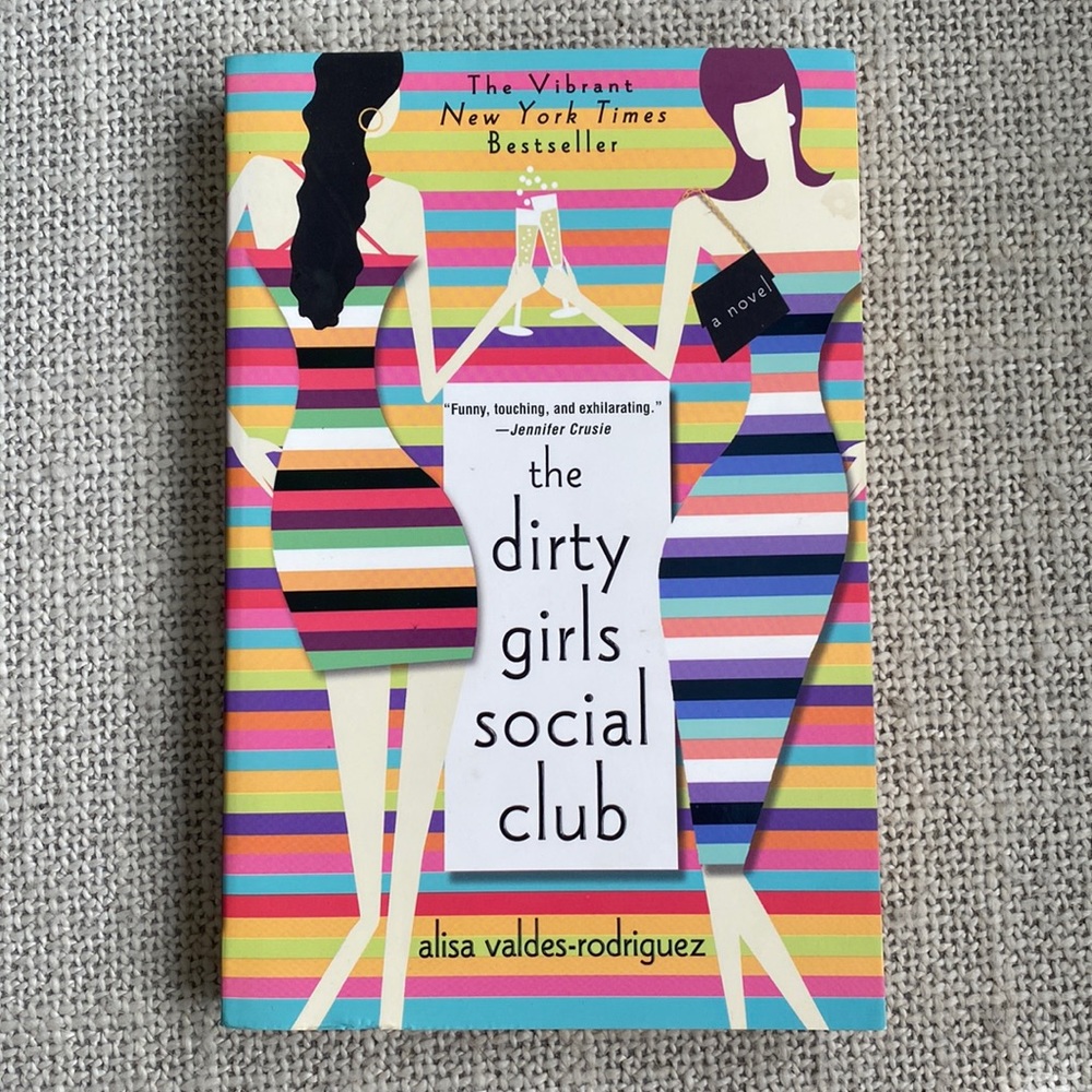 The Dirty Girls Social Club book